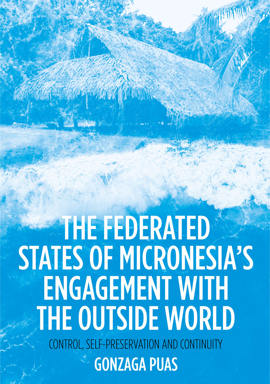 The Federated States of Micronesia’s Engagement with the Outside World