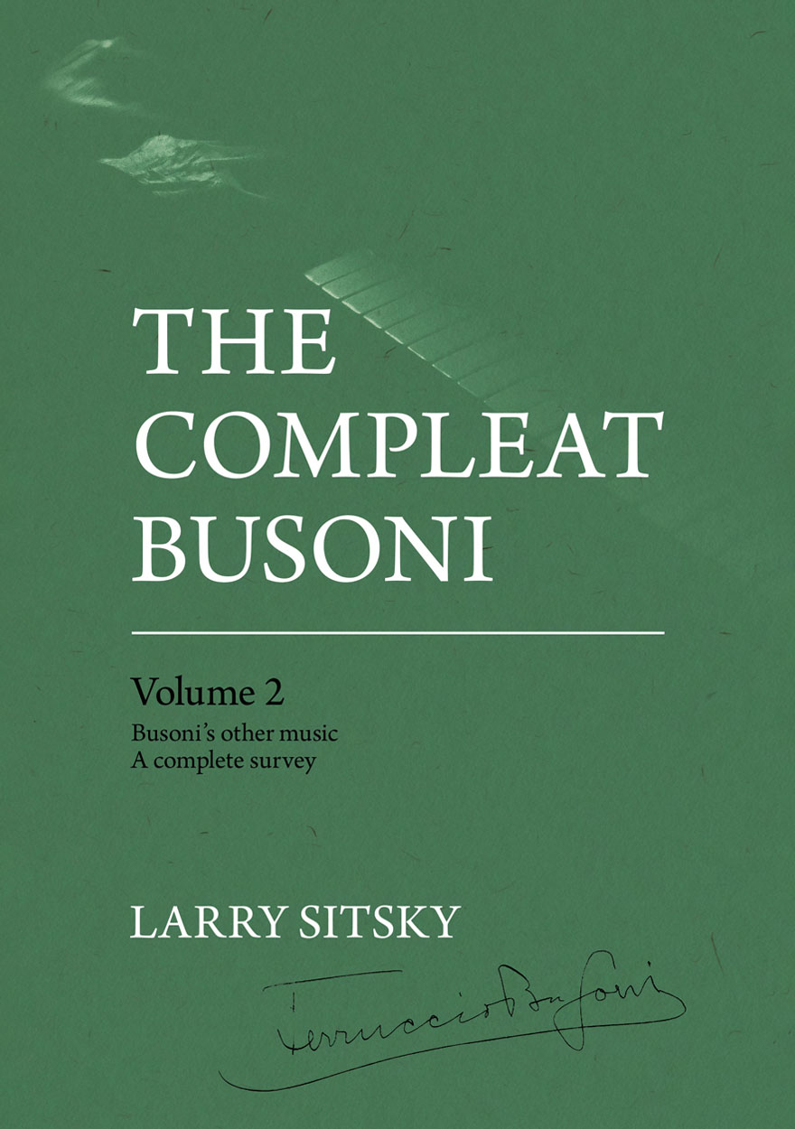 The Compleat Busoni, Volume 2